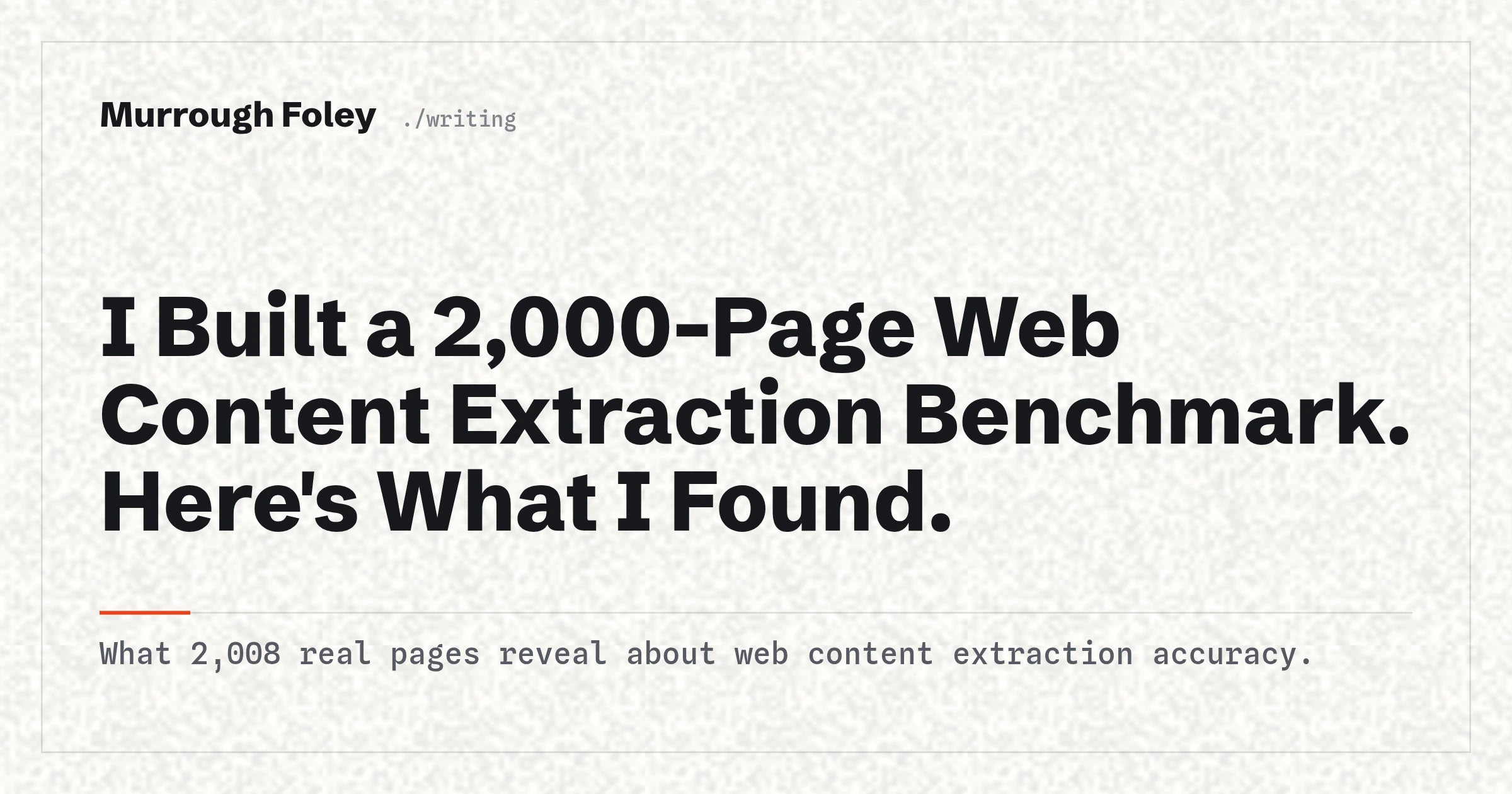 i-built-a-2-000-page-web-content-extraction-benchmark-here-s
